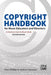 Copyright Handbook For Music Educators