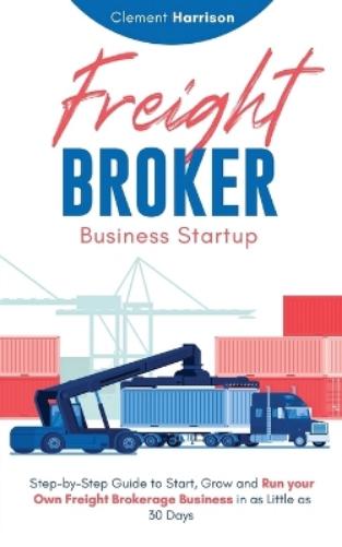 Freight Broker Business Startup