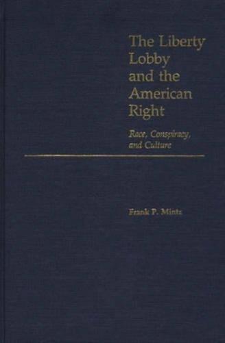 The Liberty Lobby and the American Right