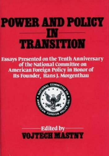 Power and Policy in Transition