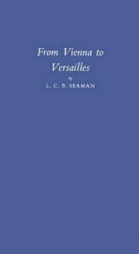 From Vienna to Versailles