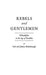 Rebels and Gentlemen