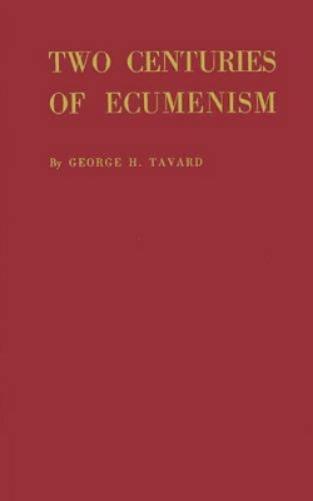 Two Centuries of Ecumenism.