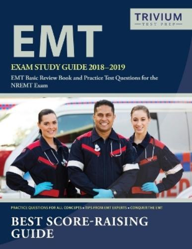 EMT Exam Study Guide 2018-2019