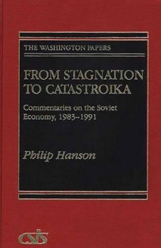 From Stagnation to Catastroika