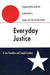 Everyday Justice