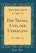 Die Troika, Und, Der Uebergang (Classic Reprint)