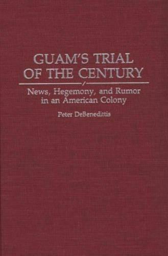 Guam's Trial of the Century
