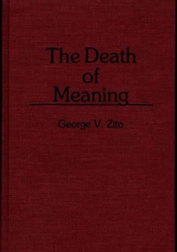 The Death of Meaning