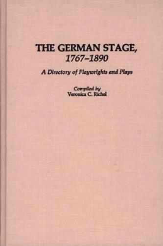 The German Stage, 1767-1890