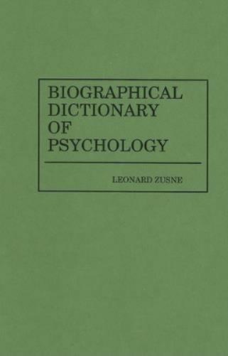 Biographical Dictionary of Psychology
