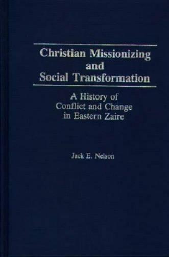 Christian Missionizing and Social Transformation