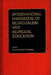International Handbook of Bilingual Education
