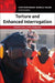 Torture and Enhanced Interrogation