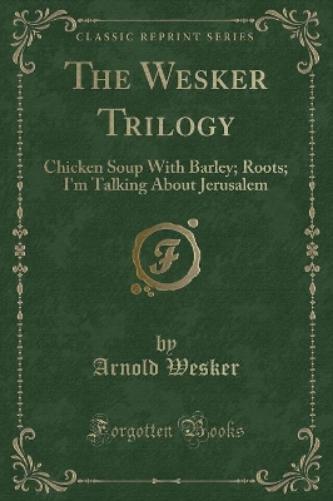 The Wesker Trilogy