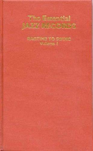 The Essential Jazz Records, Volume I