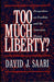 Too Much Liberty?