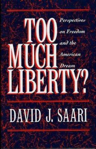 Too Much Liberty?