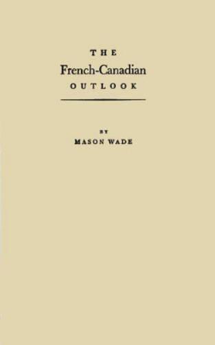 The French-Canadian Outlook