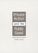 Private Action and the Public Good