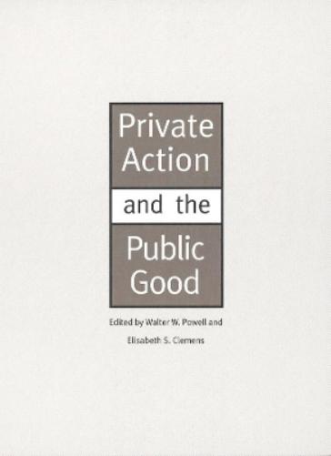 Private Action and the Public Good