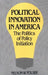 Political Innovation in America