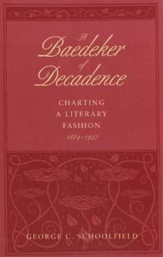 A Baedeker of Decadence