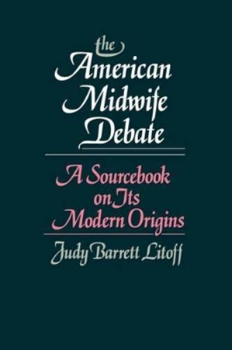The American Midwife Debate