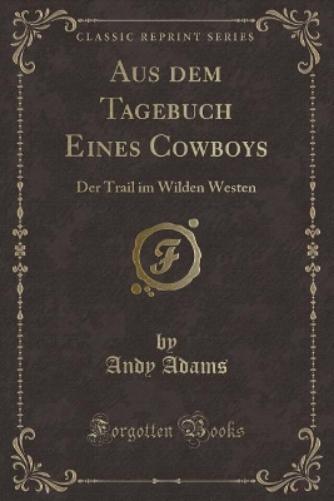 Aus Dem Tagebuch Eines Cowboys