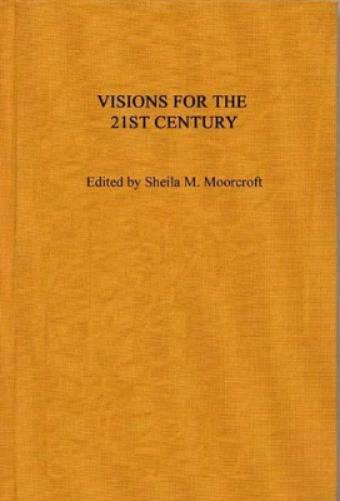 Visions for the 21st Century
