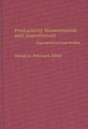 Productivity Measurement and Improvement