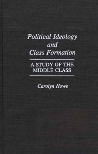 Political Ideology and Class Formation
