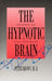 The Hypnotic Brain