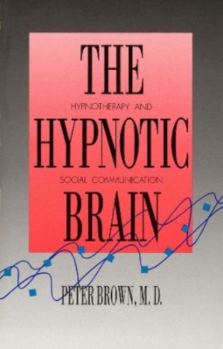 The Hypnotic Brain