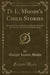 D. L. Moody's Child Stories