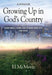 Growing Up in God's Country