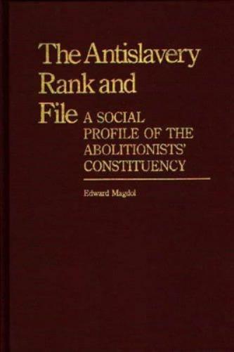 The Antislavery Rank and File
