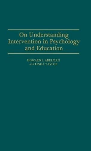 On Understanding Intervention in Psychology and Education