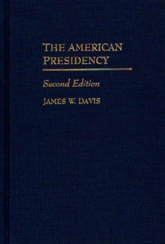 The American Presidency, 2nd Edition