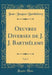 Oeuvres Diverses de J. J. Barthélemy, Vol. 2 (Classic Reprint)