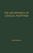 The Metaphysics of Logical Positivism