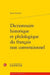 Dictionnaire Historique Et Philologique Du Francais Non Conventionnel