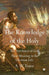 The Knowledge of the Holy