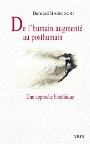 de l'Humain Augmente Au Posthumain