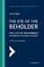 The Eye of the Beholder