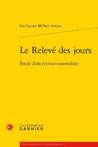 Le Releve Des Jours: Emile Zola Ecrivain-Journaliste