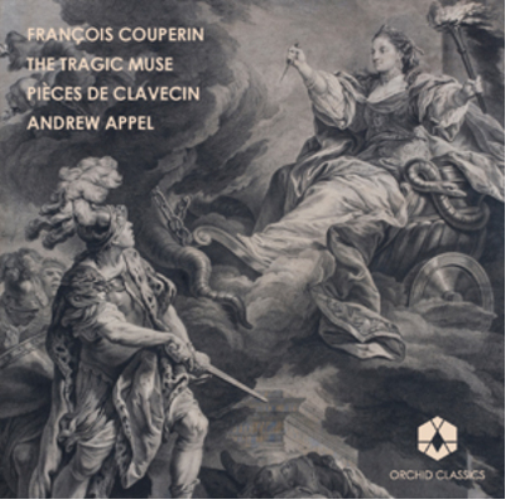 Couperin: The Tragic Muse - Volume 1