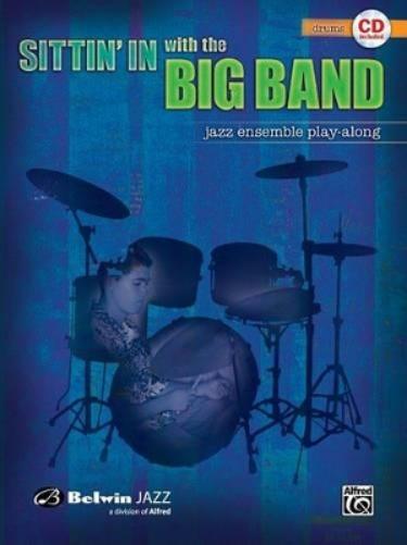 Sittin' In with the Big Band, Vol. 1