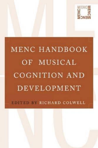 MENC Handbook of Musical Cognition and Development