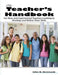 The Teacher's Handbook: For New and Experienced Teachers Looking to Develop and Refine Their Skills